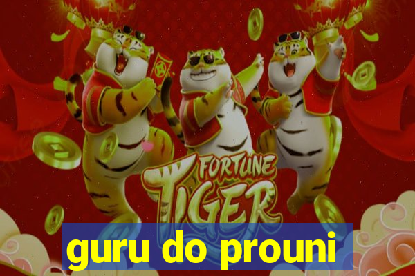 guru do prouni